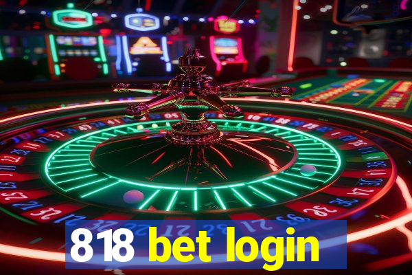 818 bet login